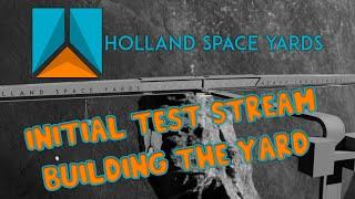 Holland Space Yards (Yard Webcam)