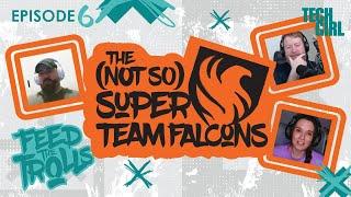 The (not so) super team Falcons & why it isn't working. Feed The Trolls Ep 6 ft Thorin & kassad