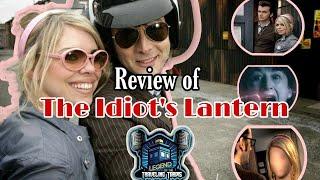 ► REVIEW: DOCTOR WHO "THE IDIOT'S LANTERN"