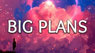Why Don't We ‒ Big Plans (Lyrics)