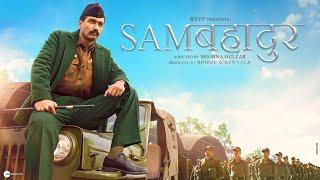 Sam Bahadur Full Movie Hindi Facts | Vicky Kaushal | Sanya Malhotra | Fatima Sana Shaikh