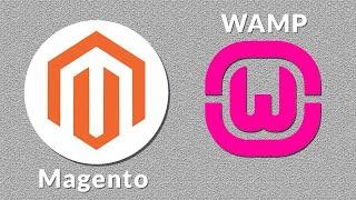 How To Install Magento 2 On Localhost (Windows 10 PC) Using WampServer Without Errors