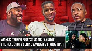 The Real Story Behind Ambush vs Imjustbait