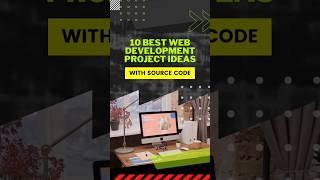 10 best WEB DEVELOPMENT Project ideas that will help you get hired in 2024 ‍