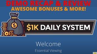 1K Daily System Demo and Review | Bonuses360.com | KevinMcClenahan Reviews | 1K Daily System Bonuses