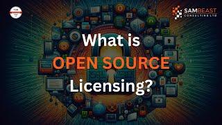 What is Open Source Licensing?