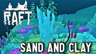 Raft | Where to Find Sand And Clay | Materials