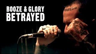 Booze & Glory - "Betrayed" - Official Video (HD)