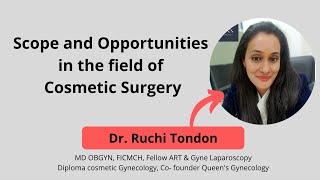 Cosmetic Gynaecology | Courses, Opportunities, Future | Gynaecologists |Cosmetic Gynaecology Surgery