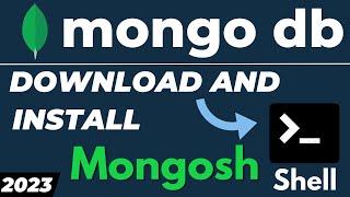 How to download and install Mongodb shell Mongosh on Windows tutorial