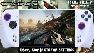 Crysis 2 (2011) ASUS ROG Ally Gameplay | 720p, 1080p - Extreme Settings Tested