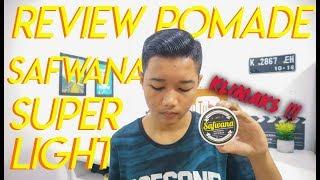 KLIMIS MAKSIMAL !!! Review SAFWANA Pomade Superlight Murah Meriah