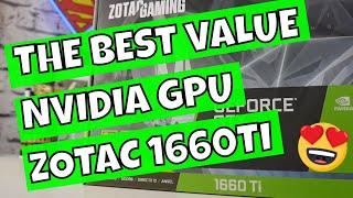 Zotac Geforce GTX 1660Ti Budget Turing Tiny Powerhouse