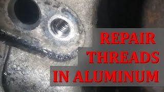 How to Repair Stripped Aluminum Threads