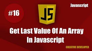Get last value of an array || How to get last value an array || Javascript || Javascript Tutorial