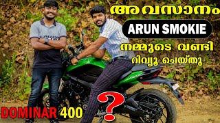 Arun Smokie പറഞ്ഞ വാക്ക് പാലിച്ചു?  Dominar 400 Customization review