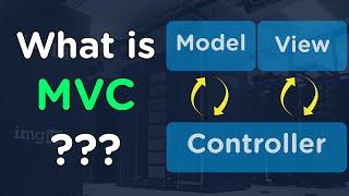 MVC Explained in 4 Minutes