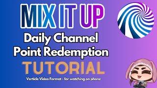 Daily Check-in Channel Point Redemption | Twitch Mix It Up Tutorial | Streamer Tutorials