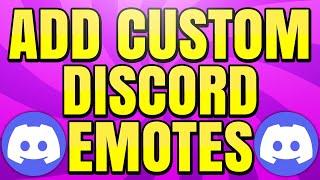 How to Upload and Add Custom Discord Emotes to Your Server