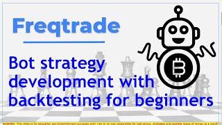 Automated bot strategy development with backtesting for beginners tutorial