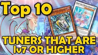 Top 10 Tuners that Are Level 7 Or Higher