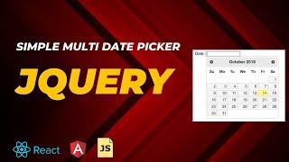 How to Initialize a Simple Multi-Date Picker for All Frameworks Using jQuery