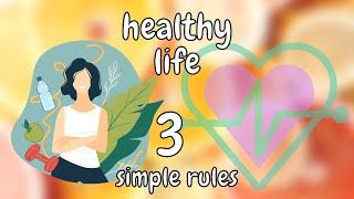 3 Simple Rules of Healthy Life #doctorberezovska #positivepsychology #health #olenaberezovska