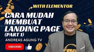 Cara Membuat Landing Page Gratis di Wordpress dengan Elementor (Part 1)