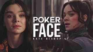 Kate Bishop || Poker Face