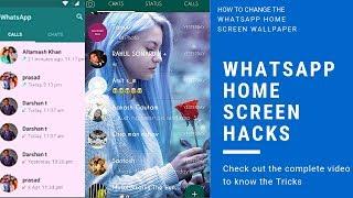 How to change WhatsApp home screen   ||