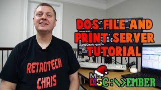 RetroTutorial: MS-DOS File Server & Print Server: It's Probably Not What You Think!