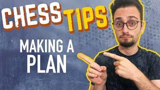 Chess Tips: How To Make a Plan