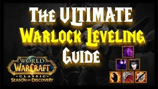 The ULTIMATE Warlock Leveling Guide for Season of Discovery - w/ Timestamps