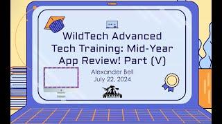 Advanced Training: Mid Year App Review - Part V (7/22/24)