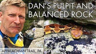 Dan’s Pulpit and Balanced Rock – Timber Rattlesnake Hiss – Appalachian Trail Pennsylvania