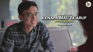 Kenapa Mau Ta'aruf Special Edition (KMTSE) - OFFICIAL TRAILER | 11 Januari 2020