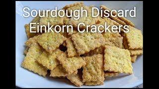 Einkorn Crackers Made With Sourdough Discard