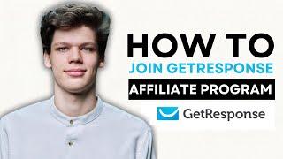 HOW TO JOIN GETRESPONSE AFFILIATE PROGRAM | HOW DOES GETRESPONSE AFFILIATE PROGRAM WORKS