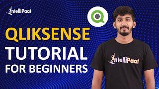 Qlik Sense Tutorial for Beginners | Qlik Sense Training | Intellipaat