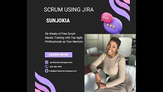 Scrum Ceremonies Using JIRA - SUNJOKIA VIDEO Sep 30, 2020 6:24 PM