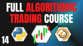 Algorithmic Trading Using Python #14 - The Algorithm Framework