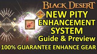 PITY ENHANCEMENT SYSTEM GUIDE & PREVIEW, 100% GUARANTEE PEN Ancient Anvil (Black Desert Online) BDO