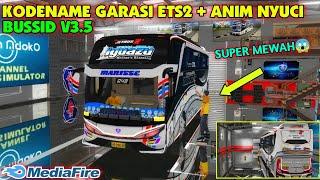 SHARE..!! KODENAME TEKSTURE GARASI ETS2 MEWAH + ANIMASI NYUCI & MODE AKAP || KODENAME BUSSID V3.5