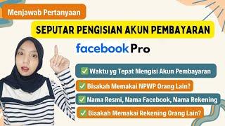 Q&A SEPUTAR PENGISAN AKUN PEMBAYARAN FACEBOOK PROFESIOAL