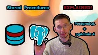 PostgreSQL Stored Procedures EXPLAINED | Step-by-step Guide In pgAdmin 4 | Intermediate SQL Tutorial