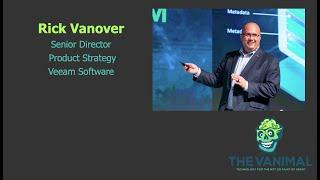 Rick Vanover - Sr. Director of Product Strategy - Veeam Software