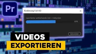 Videos EXPORTIEREN in Premiere Pro 2022 - Beste Export Einstellungen