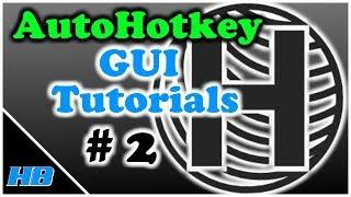 AutoHotkey Gui Tutorial #2 (Adding Buttons and Labels)