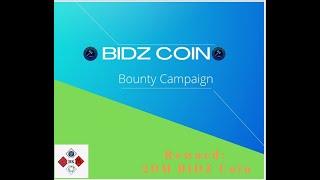 [Bitcoinking] BIDZ COIN Bounty -Reward pool 20M BIDZ Coin. @bitcoinairdrop1072#bitcoinairdrop