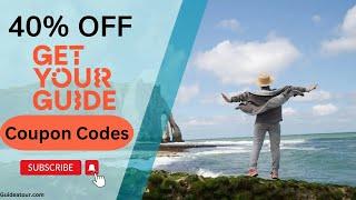 40% Off GetYourGuide Coupon Code. Live Tested by Guideatour.com